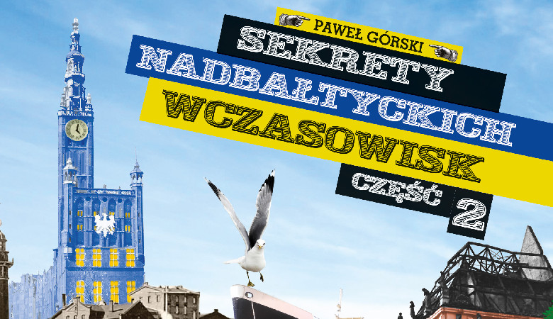 Sekrety nadbałtyckich wczasowisk cz. 2